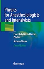 Télécharger le livre :  Physics for Anesthesiologists and Intensivists