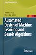 Télécharger le livre :  Automated Design of Machine Learning and Search Algorithms