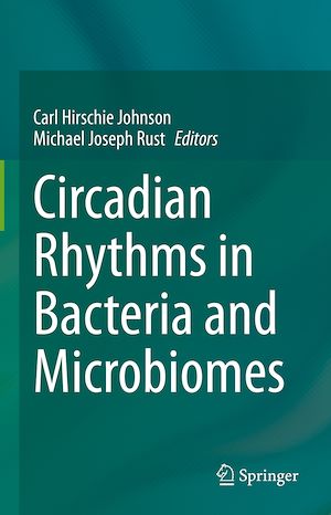 Téléchargez le livre :  Circadian Rhythms in Bacteria and Microbiomes