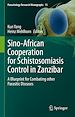 Télécharger le livre :  Sino-African Cooperation for Schistosomiasis Control in Zanzibar