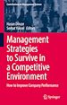 Télécharger le livre :  Management Strategies to Survive in a Competitive Environment