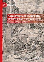 Download this eBook Plague Image and Imagination from Medieval to Modern Times