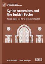 Télécharger le livre :  Syrian Armenians and the Turkish Factor