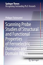 Télécharger le livre :  Scanning Probe Studies of Structural and Functional Properties of Ferroelectric Domains and Domain Walls