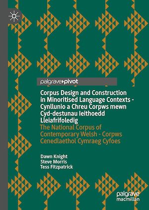 Téléchargez le livre :  Corpus Design and Construction in Minoritised Language Contexts - Cynllunio a Chreu Corpws mewn Cyd-destunau Ieithoedd Lleiafrifoledig