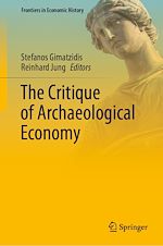 Télécharger le livre :  The Critique of Archaeological Economy