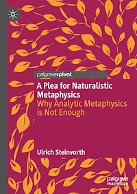 Télécharger le livre :  A Plea for Naturalistic Metaphysics