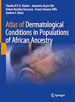 Télécharger le livre :  Atlas of Dermatological Conditions in Populations of African Ancestry