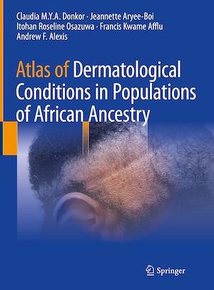Téléchargez le livre :  Atlas of Dermatological Conditions in Populations of African Ancestry