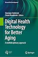 Télécharger le livre :  Digital Health Technology for Better Aging