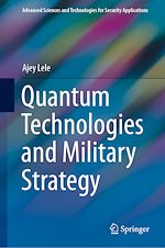 Télécharger le livre :  Quantum Technologies and Military Strategy
