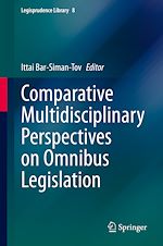 Télécharger le livre :  Comparative Multidisciplinary Perspectives on Omnibus Legislation