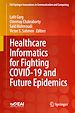 Télécharger le livre :  Healthcare Informatics for Fighting COVID-19 and Future Epidemics