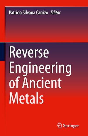 Téléchargez le livre :  Reverse Engineering of Ancient Metals