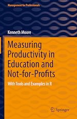 Download this eBook Measuring Productivity in Education and Not-for-Profits