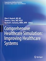 Télécharger le livre :  Comprehensive Healthcare Simulation: Improving Healthcare Systems