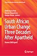 Télécharger le livre :  South African Urban Change Three Decades After Apartheid
