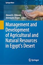 Télécharger le livre :  Management and Development of Agricultural and Natural Resources in Egypt's Desert