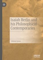 Télécharger le livre :  Isaiah Berlin and his Philosophical Contemporaries