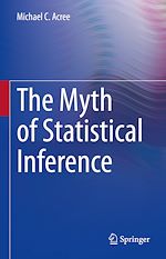 Download this eBook The Myth of Statistical Inference