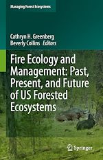 Télécharger le livre :  Fire Ecology and Management: Past, Present, and Future of US Forested Ecosystems