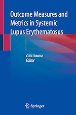 Télécharger le livre :  Outcome Measures and Metrics in Systemic Lupus Erythematosus