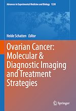 Télécharger le livre :  Ovarian Cancer: Molecular & Diagnostic Imaging and Treatment Strategies