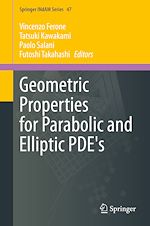 Télécharger le livre :  Geometric Properties for Parabolic and Elliptic PDE's