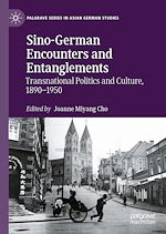 Télécharger le livre :  Sino-German Encounters and Entanglements