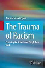Télécharger le livre :  The Trauma of Racism