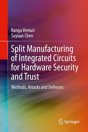 Téléchargez le livre :  Split Manufacturing of Integrated Circuits for Hardware Security and Trust