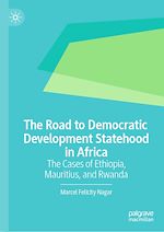 Télécharger le livre :  The Road to Democratic Development Statehood in Africa