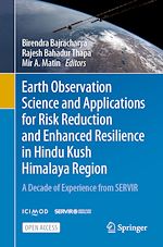 Download this eBook Earth Observation Science and Applications for Risk Reduction and Enhanced Resilience in Hindu Kush Himalaya Region