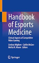 Télécharger le livre :  Handbook of Esports Medicine