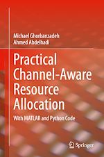 Télécharger le livre :  Practical Channel-Aware Resource Allocation