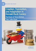 Télécharger le livre :  Creation, Translation, and Adaptation in Donald Duck Comics