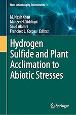 Télécharger le livre :  Hydrogen Sulfide and Plant Acclimation to Abiotic Stresses