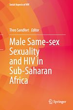 Télécharger le livre :  Male Same-sex Sexuality and HIV in Sub-Saharan Africa