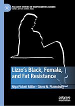 Télécharger le livre :  Lizzo's Black, Female, and Fat Resistance