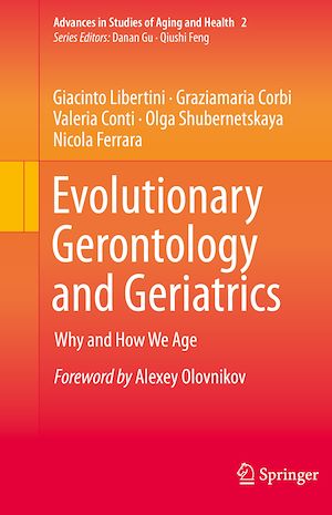 Téléchargez le livre :  Evolutionary Gerontology and Geriatrics