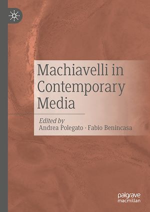 Téléchargez le livre :  Machiavelli in Contemporary Media