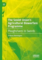 Télécharger le livre :  The Soviet Union's Agricultural Biowarfare Programme