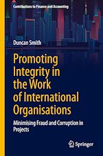 Télécharger le livre :  Promoting Integrity in the Work of International Organisations