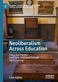 Téléchargez le livre :  Neoliberalism Across Education