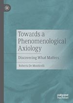 Télécharger le livre :  Towards a Phenomenological Axiology