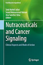Télécharger le livre :  Nutraceuticals and Cancer Signaling