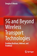 Télécharger le livre :  5G and Beyond Wireless Transport Technologies