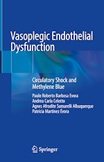 Télécharger le livre :  Vasoplegic Endothelial Dysfunction