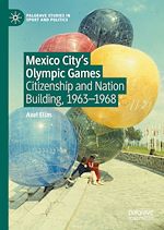 Télécharger le livre :  Mexico City's Olympic Games