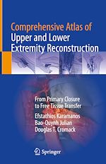 Télécharger le livre :  Comprehensive Atlas of Upper and Lower Extremity Reconstruction
